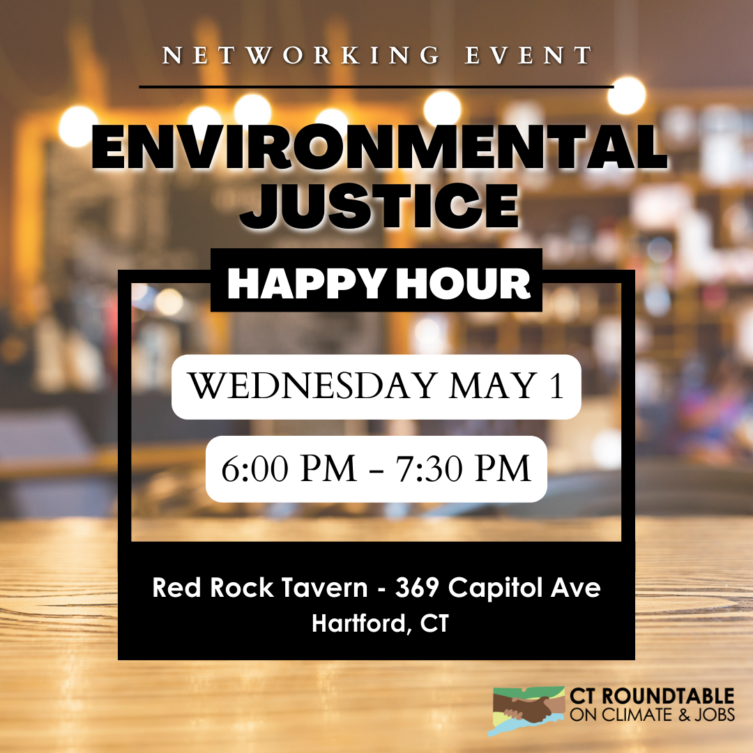 Environmental Justice Networking Happy Hour