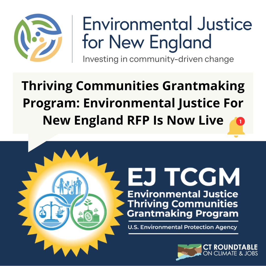 Thriving Communities Grantmaking Program: Environmental Justice for New England RFP Is Now Live